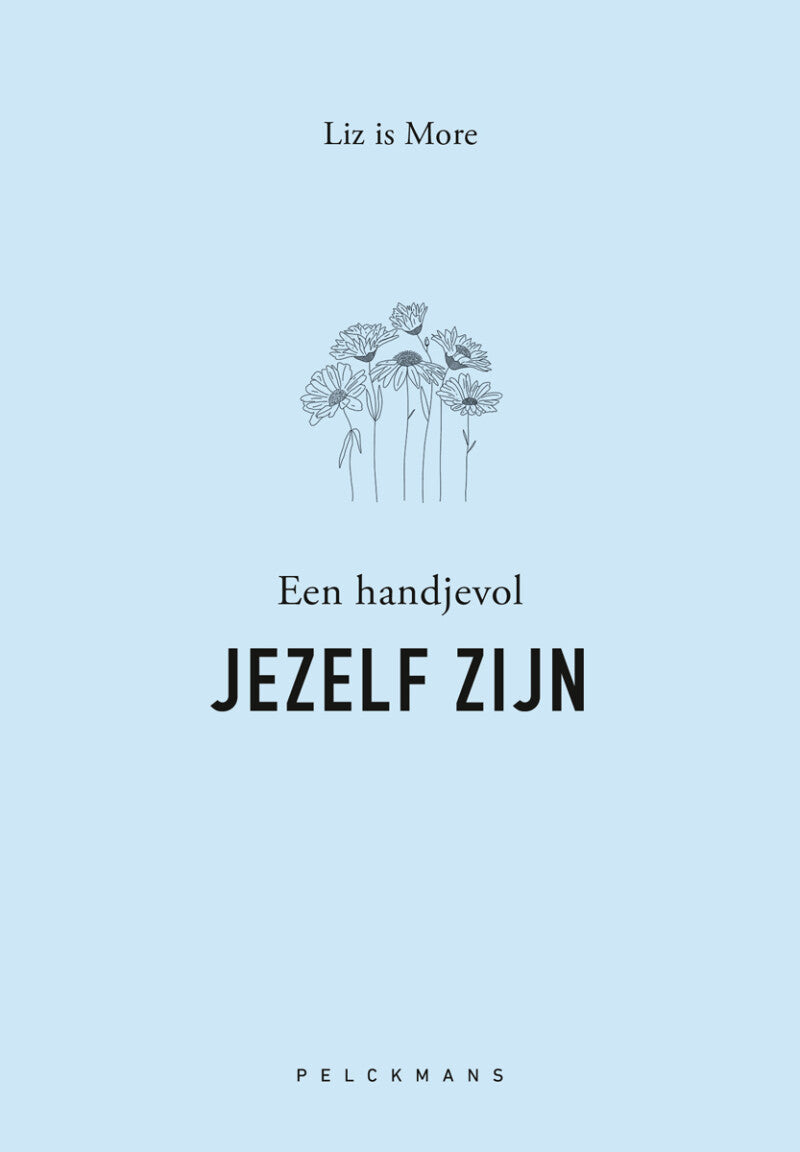 Een handjevol jezelf zijn